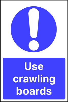 Use crawling boards safety sign