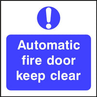 Automatic fire door keep clear safety sign
