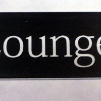 Engraved Acrylic Laminate Lounge Door Sign