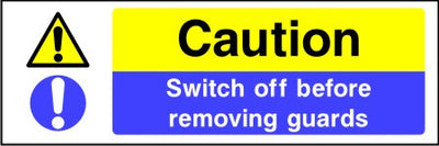 Caution Switch off before removing guards sign