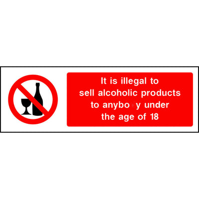 It is illegal to sell alcoholic products to anyone under the age of 18 sign