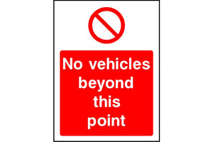 No vehicles beyond this point safety sign
