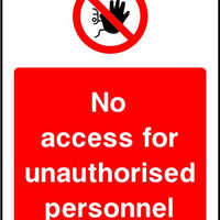 No Access for Unauthorised Personnel sign