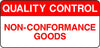Quality Control Non-Conformance Goods Labels