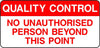 Quality Control No Unauthorised Persons Beyond This Point Labels