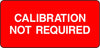 Calibration Not Required Labels