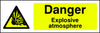 Danger Explosive Atmosphere Sign