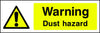 Warning Dust Hazard Safety Sign