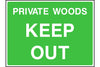 Private Woods Keep Out sign