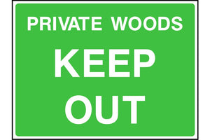 Private Woods Keep Out sign