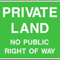 Private Land No public right of way sign