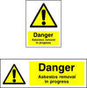 Danger Asbestos Removal in Progress sign