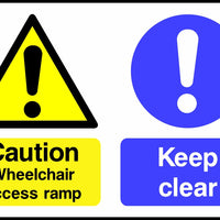 Caution Wheelchair access ramp Keep Clear sign
