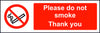 Please do not smoke Thank you sign