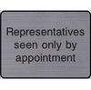 Engraved Representatives seen only by appointment sign