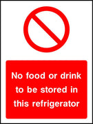 No food or drink to be stored in this refrigerator sign