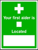 Your first aider is located sign