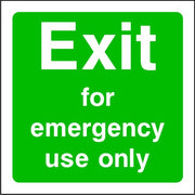 Exit For Emergency Use Only Safety Sign