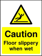 Caution Floor slippery when wet sign