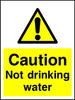 Caution Not drinking water sign