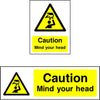 Caution Mind Your Head safety sign