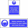 Safety helmets are provided for your safety and must be worn sign