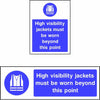 High visibility jackets must be worn beyond this point sign