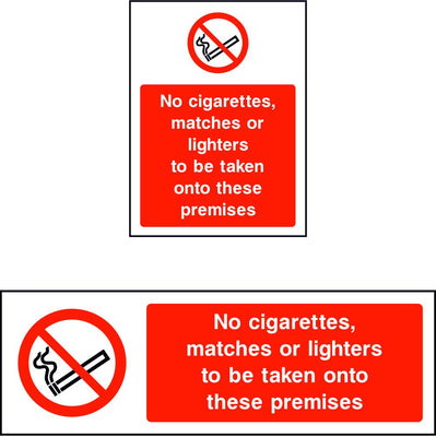 No cigarettes, matches or lighters to be taken onto theses premises safety sign