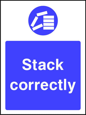 Stack Correctly safety sign