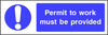 Permit to Work Must be Provided safety sign