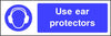 Use ear protectors safety sign
