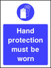 Hand Protection Must Be Worn safety sign