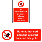 No Unauthorised Persons Allowed Beyond This Point sign