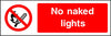 No naked lights safety sign