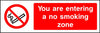 You are entering a no smoking zone safety sign