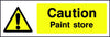 Caution Paint Store safety sign