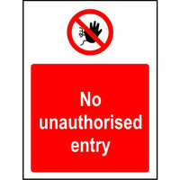 No Unauthorised Entry sign