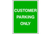 Customer Parking Only sign