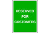 Reserved for Customers sign