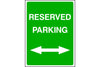 Reserved Parking either direction sign