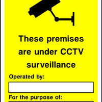 These premises are under CCTV surveillance with operated by details sign