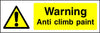 Warning Anti Climb Paint safety sign