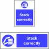Stack Correctly safety sign