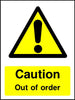 Caution Out Of Order safety sign