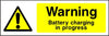 Warning Battery Charging In Progress safety sign