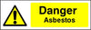 Danger Asbestos safety sign