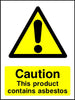 Caution This Product Contains Asbestos safety sign