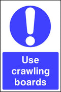 Use crawling boards safety sign