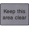 Engraved Keep this area clear sign
