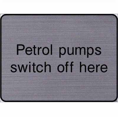 Engraved Petrol Pumps switch off here sign